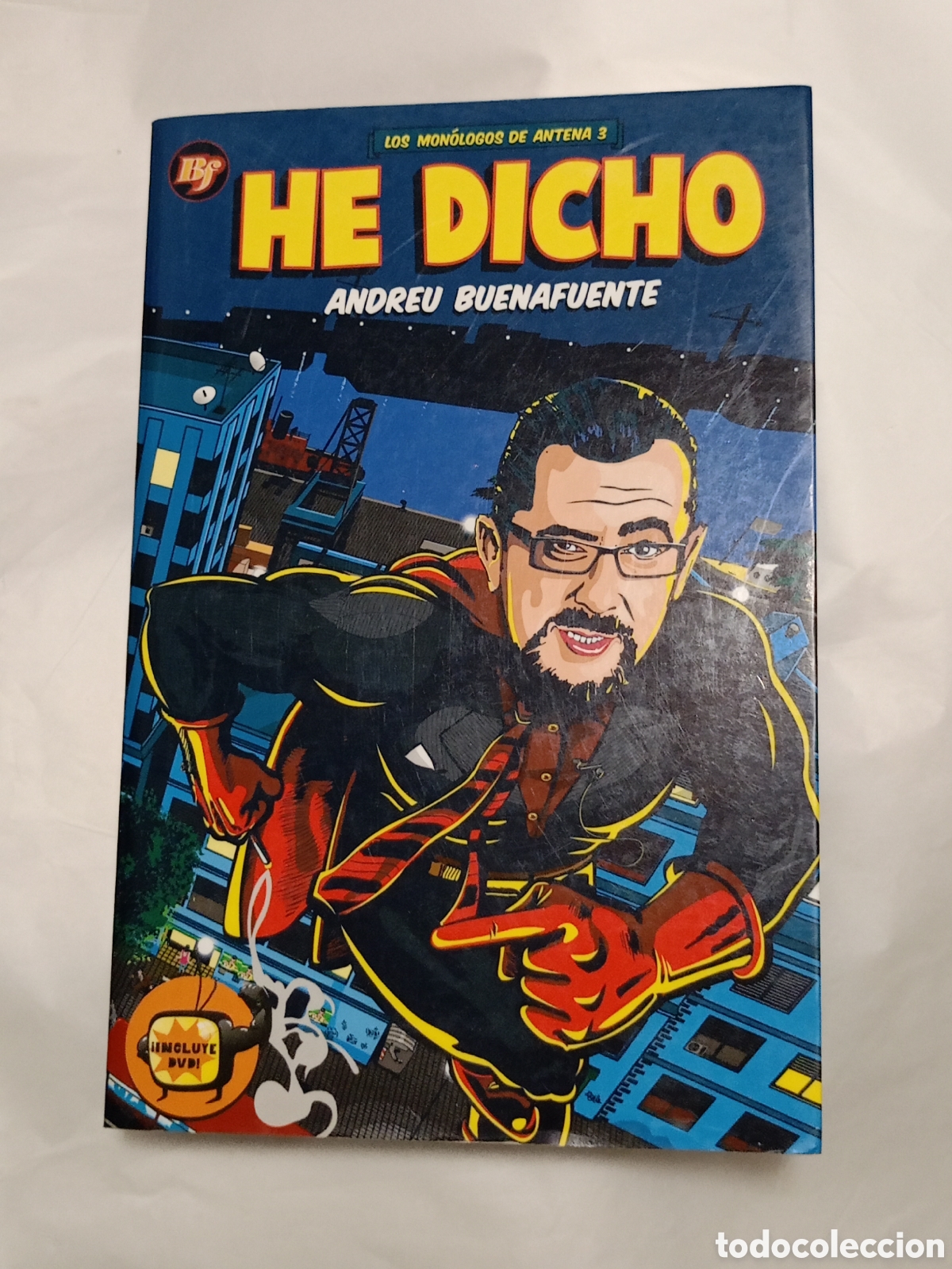 Libros: HE DICHO - ANDREU BUENAFUENTE (PLANETA) + DVD. HUMOR MON&Oacute;LOGOS