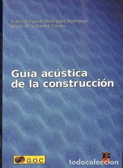 Livres: Gu&iacute;a ac&uacute;stica de la construcci&oacute;n- 9788496437104