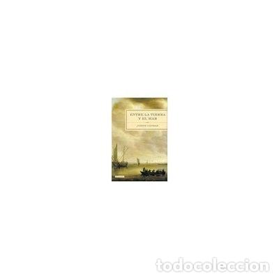 Libros: Entre la tierra y el mar- 9788496326644 - Foto 1