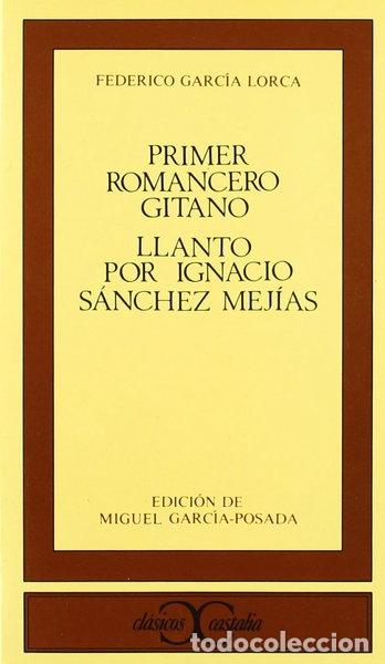 Livres: Primer romancero gitano. Llanto por Ignacio S&aacute;nchez Mej&iacute;as- 9788470395215