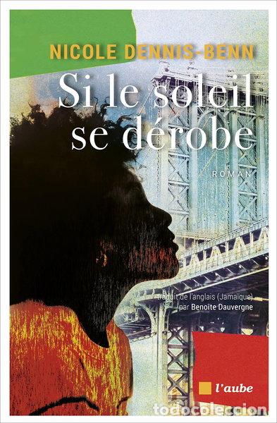 Livres: Si le soleil se d&eacute;robe- 9782815946797