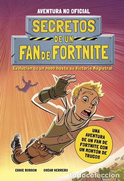 Livres: Secretos de un fan de Fortnite- 9788408252252