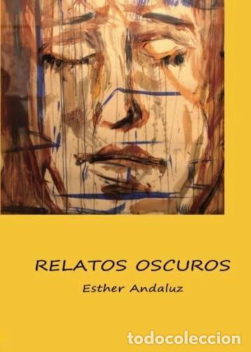 Livros em segunda m&atilde;o: Relatos oscuros- 9788416444038