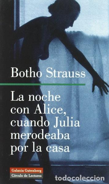 Livros em segunda m&atilde;o: La noche con Alice, cuando Julia merodeaba por la casa- 9788481095128