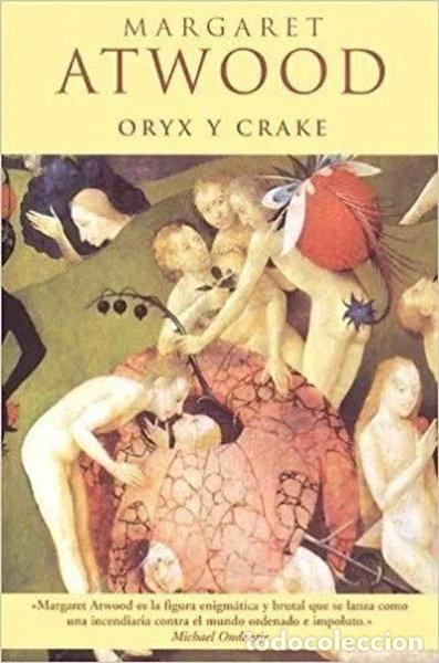 Libros: Oryx y Crake- 9788466614603