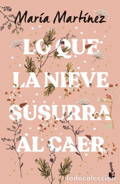 Libros: Lo que la nieve susurra al caer- 9788408293675