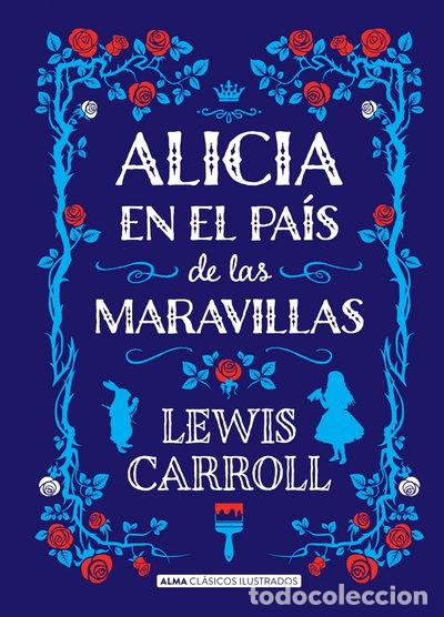 Livres: Alicia en el pa&iacute;s de las maravillas- 9788415618713