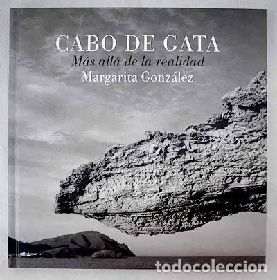 Livres: Cabo de Gata: m&aacute;s all&aacute; de la realidad- 9788461194483