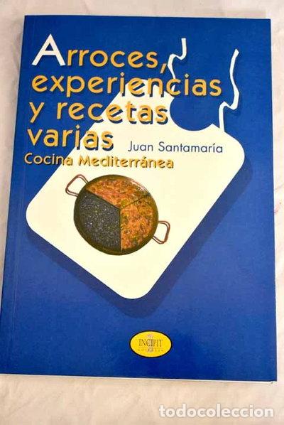 Livres: Arroces, experiencias y recetas varias- 9788481982091