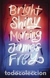 Livres: Bright Shiny Morning- 9781848540491