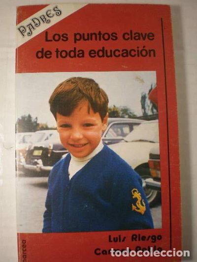 Livres: Los puntos clave de toda educaci&oacute;n- 9788427705197
