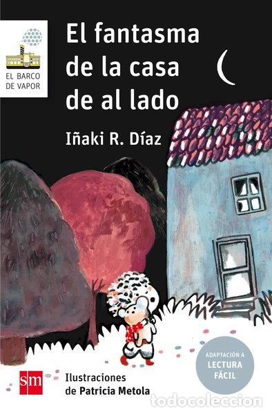 Livres: El fantasma de la casa de al lado- 9788491072720