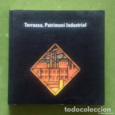 B&uuml;cher: Terrassa, patrimoni industrial- 9788486838485