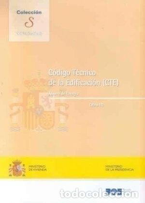 B&uuml;cher: C&oacute;digo T&eacute;cnico de la Edificaci&oacute;n (CTE). Libro 10. Parte II, DB AE, Ahorro de ...- 9788434016330