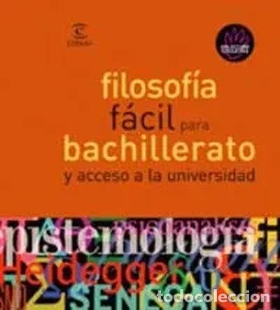 Livres: Filosof&iacute;a f&aacute;cil para bachillerato- 9788467020724