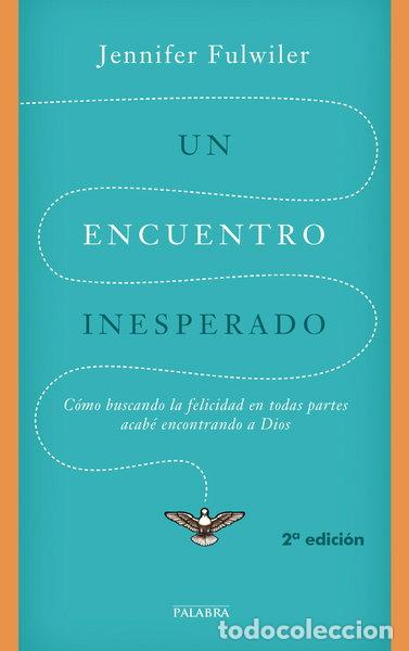 Libros: Un encuentro inesperado- 9788490612071