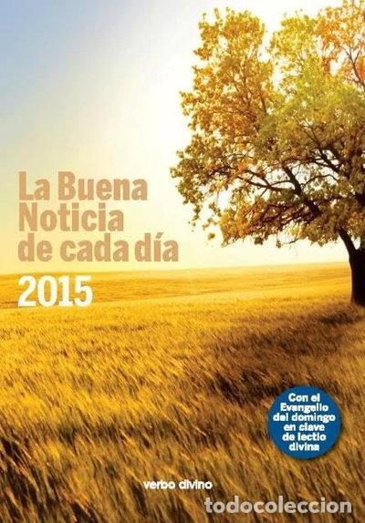 Livres: La Buena Noticia de cada d&iacute;a 2015- 9788490730256