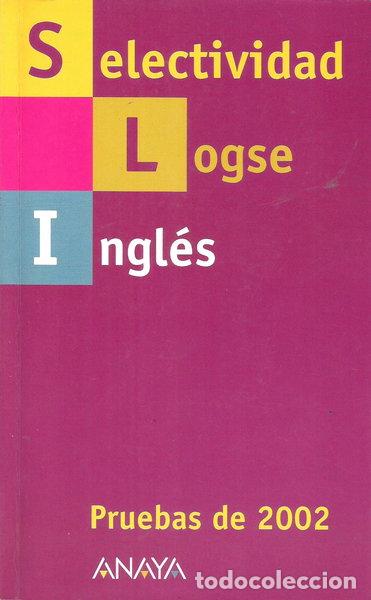 Livres: Selectividad Logse Ingl&eacute;s. Pruebas de 2002- 9788466722834