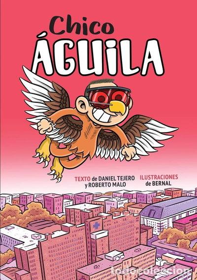 books: Chico &Aacute;guila- 9788494841385