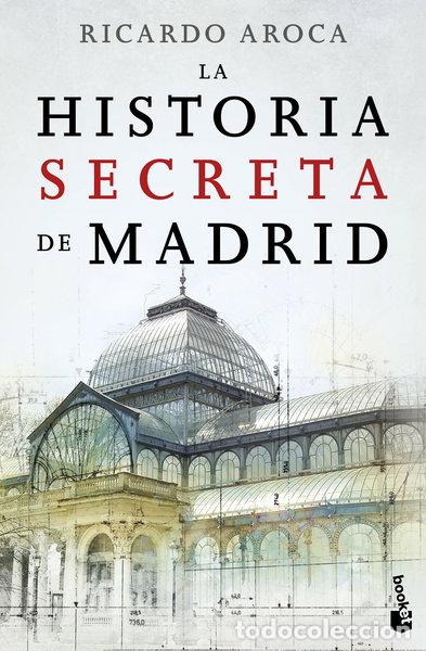 B&uuml;cher: La historia secreta de Madrid- 9788467046755