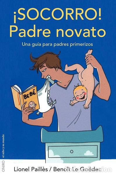 books: &iexcl;Socorro! Padre novato- 9788497546560