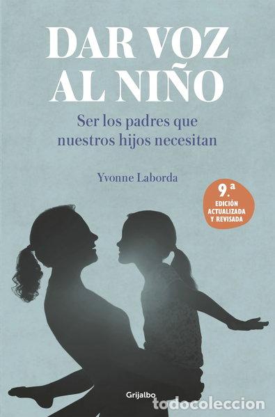 Livres: Dar voz al ni&ntilde;o- 9788425362156
