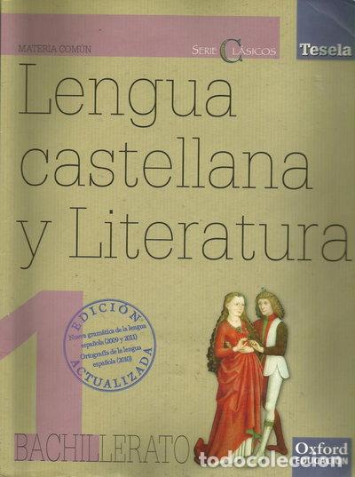 books: Lengua Castellana y Literatura 1&ordm; Bachillerato- 9788467368024