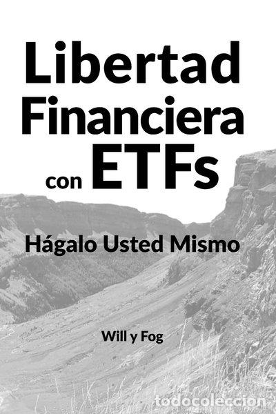 Livres: Libertad Financiera con ETFs- 9781540418364