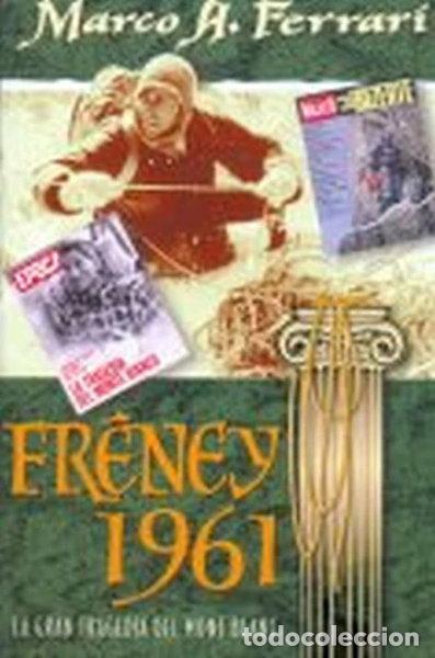 Livros em segunda m&atilde;o: Fr&ecirc;ney 1961: la gran tragedia del Mont Blanc- 9788489969087