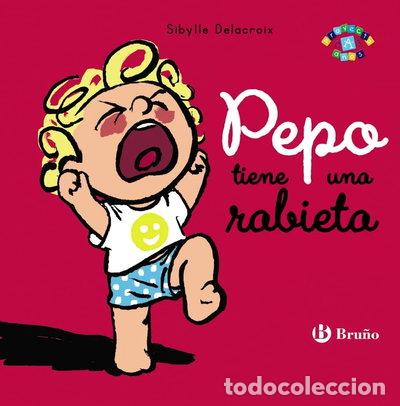 Livres: Pepo tiene una rabieta- 9788469664421