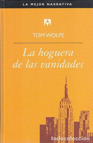 Livres: La hoguera de las vanidades- 9788434512948