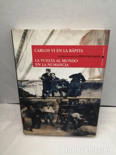 B&uuml;cher: Carlos VI en la R&aacute;pita. La vuelta al mundo en la Numancia- 9788467028614