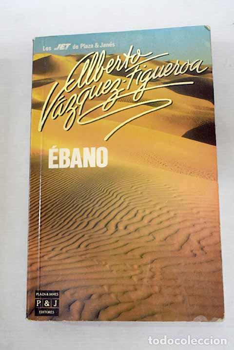 B&uuml;cher: &Eacute;bano: V&aacute;zquez-Figueroa, Alberto.- V&aacute;zquez-Figueroa, Alberto