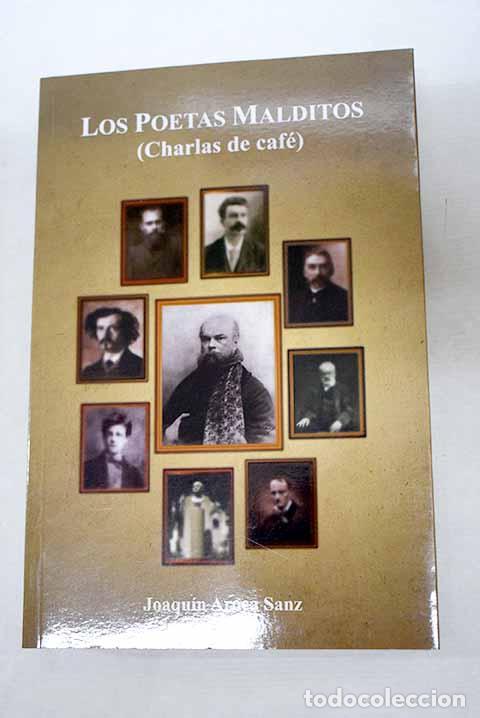 books: Los poetas malditos (charlas de caf&eacute;).- Aroca Sanz, Joaqu&iacute;n