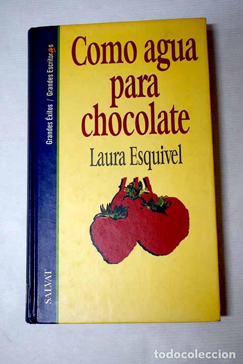 books: Como agua para chocolate.- Esquivel, Laura