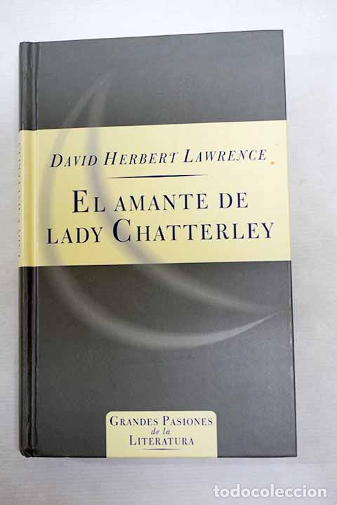 books: El amante de lady Chatterley.- Lawrence, D. H.