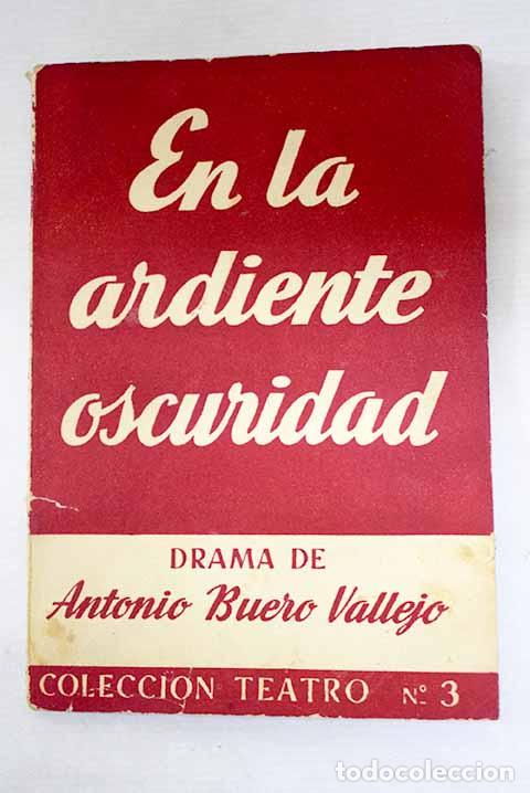 Livres: En la ardiente oscuridad.- Buero Vallejo, Antonio