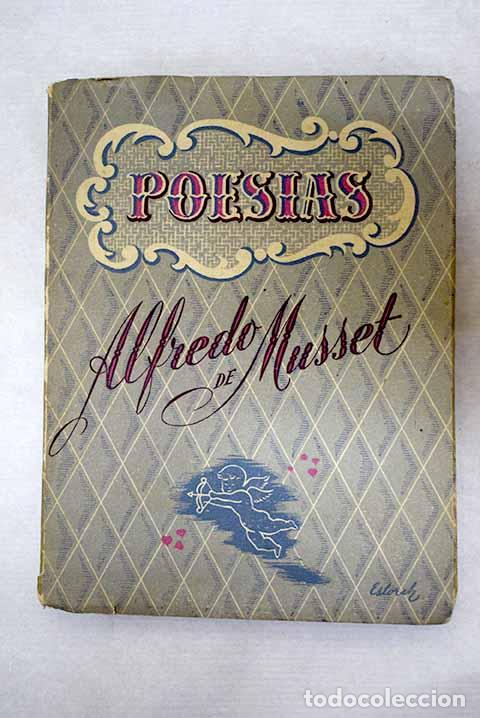 Livres: Poesias: Musset, Alfred de.- Musset, Alfred de