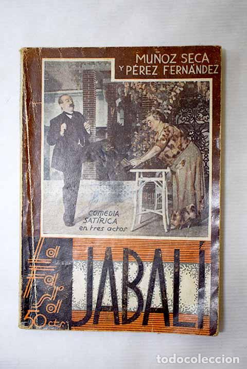 Libri di seconda mano: Jabal&iacute;: comedia satirica en tres actos.- Mu&ntilde;oz Seca, Pedro