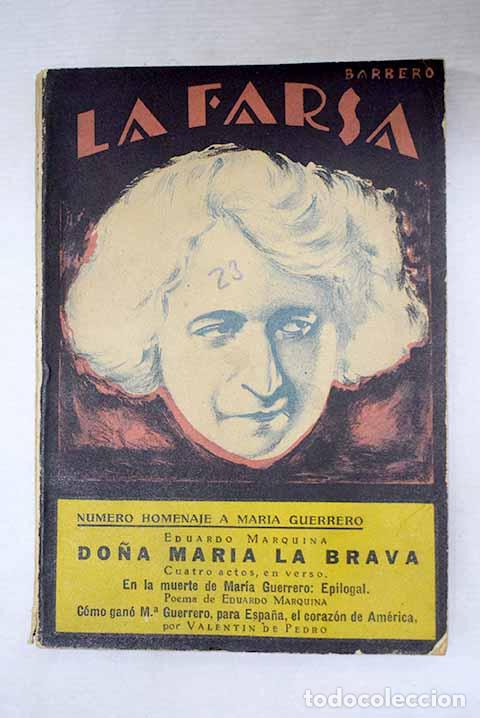 Libri di seconda mano: Do&ntilde;a Mar&iacute;a la Brava: Cuatro actos en verso.- Marquina, Eduardo