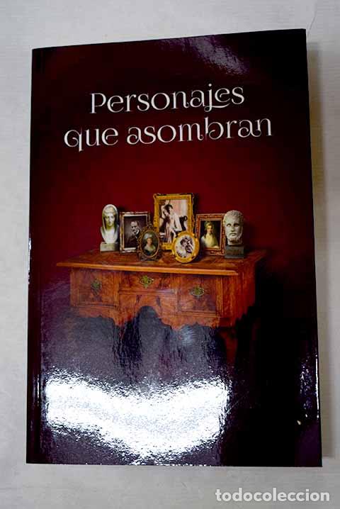 Libri di seconda mano: Personajes que asombran.- Aroca Sanz, Joaqu&iacute;n
