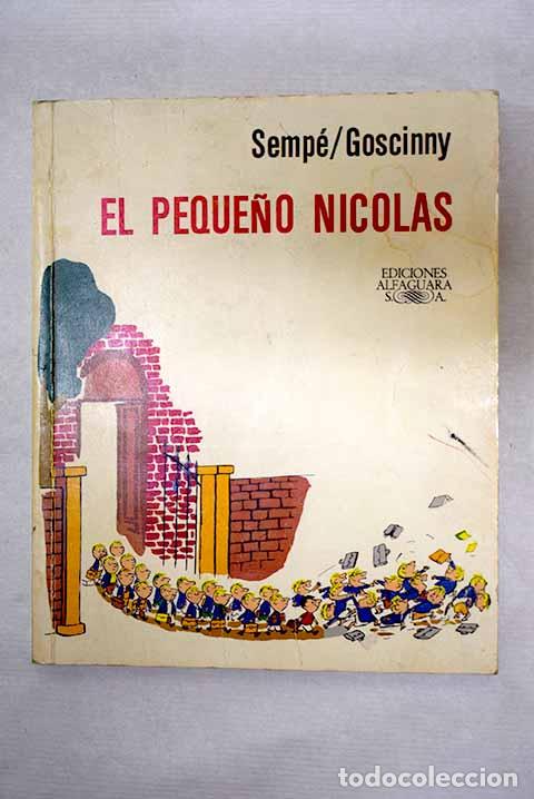 B&uuml;cher: El peque&ntilde;o Nicol&aacute;s: Goscinny, Ren&eacute;.- Goscinny, Ren&eacute;