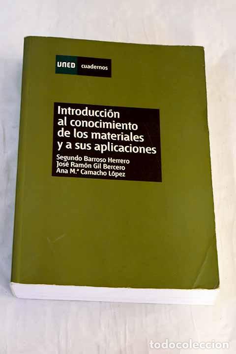 B&uuml;cher: Introducci&oacute;n al conocimiento de los materiales y sus aplicaciones.- Barroso, Segundo