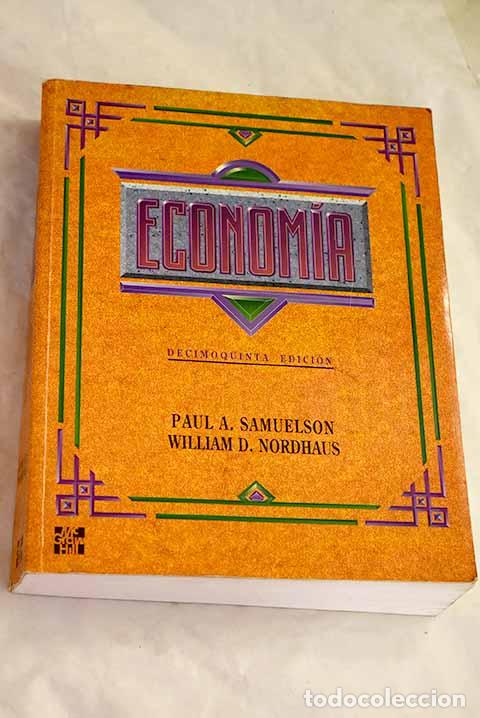B&uuml;cher: Econom&iacute;a: Samuelson, Paul Anthony.- Samuelson, Paul Anthony