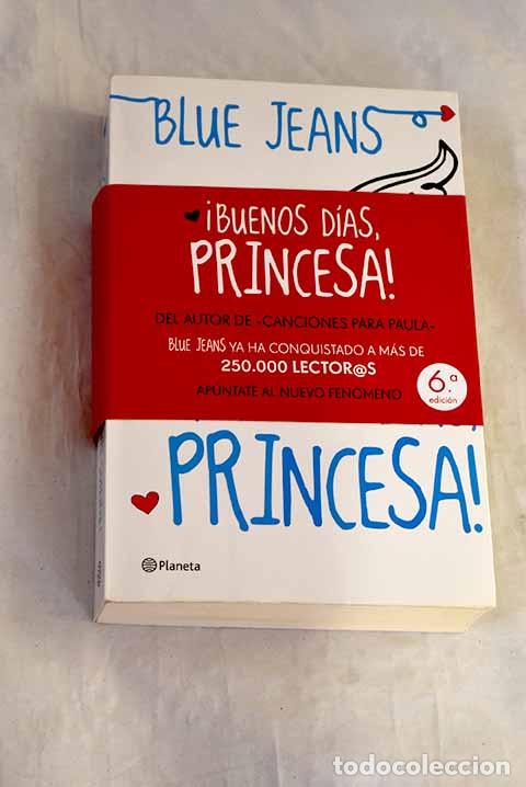 Livros em segunda m&atilde;o: &iexcl;Buenos d&iacute;as, princesa!.- Blue Jeans