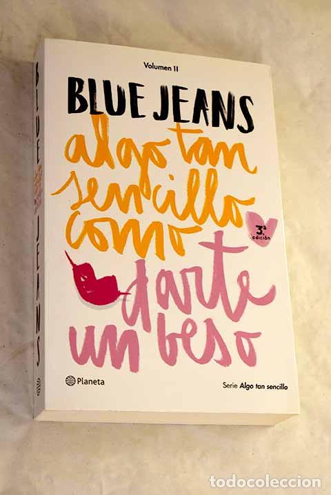 Livros em segunda m&atilde;o: Algo tan sencillo como darte un beso (Edici&oacute;n Cono Sur).- Blue Jeans