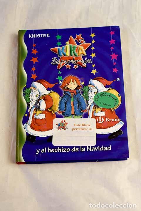 Livros em segunda m&atilde;o: Kika Superbruja y el hechizo de la Navidad.- Knister