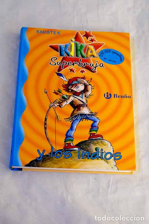 Livros em segunda m&atilde;o: Kika Superbruja y los indios.- Knister