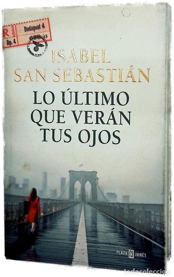 Libri di seconda mano: Lo &uacute;ltimo que ver&aacute;n tus ojos