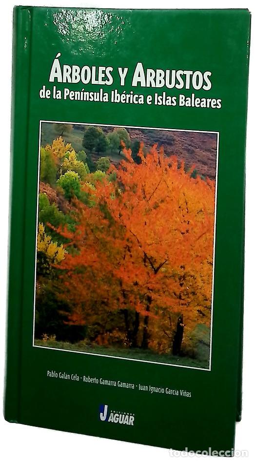 Libri di seconda mano: &Aacute;rboles y arbustos de la Pen&iacute;nsula Ib&eacute;rica e Islas Baleares
